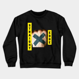 Straight Edge Xed Up Hand hardcore - yellow text Crewneck Sweatshirt